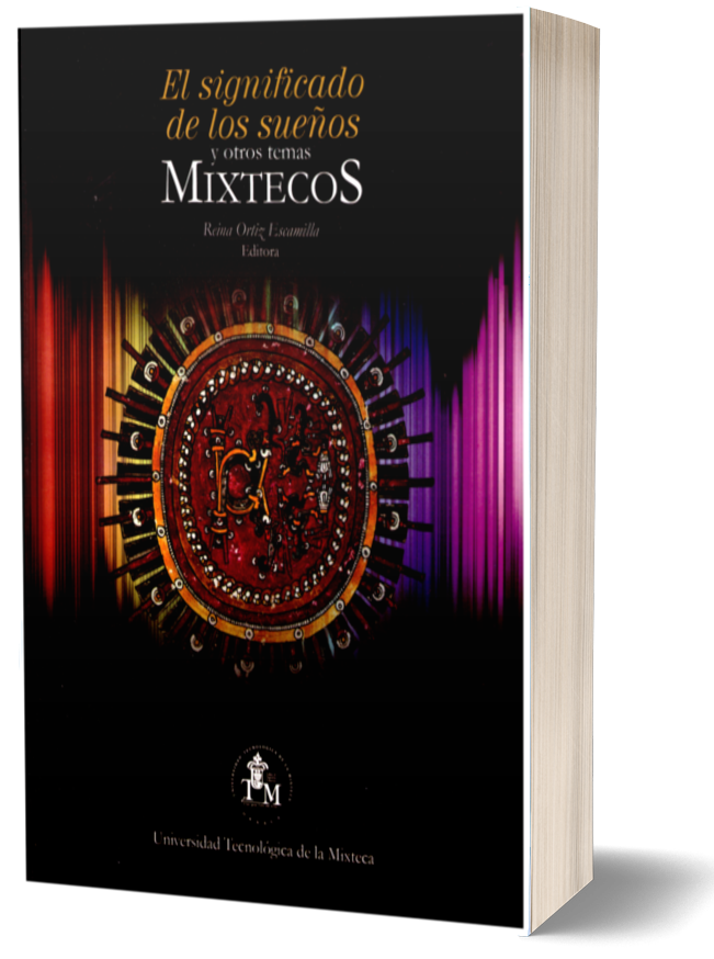 El significado de los sueños y otros temas Mixtecos